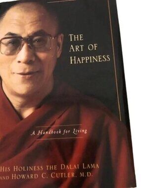 The Art of Happiness: A Handbook for Living Dalai Lama